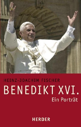 Benedikt XVI - Ein Porträt