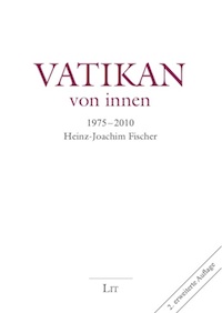 Vatikan von innen - Berichte eines deutschen Journalisten